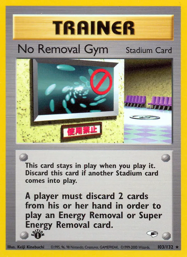Carta No Removal Gym, número 103/132 da coleção Gym Heroes