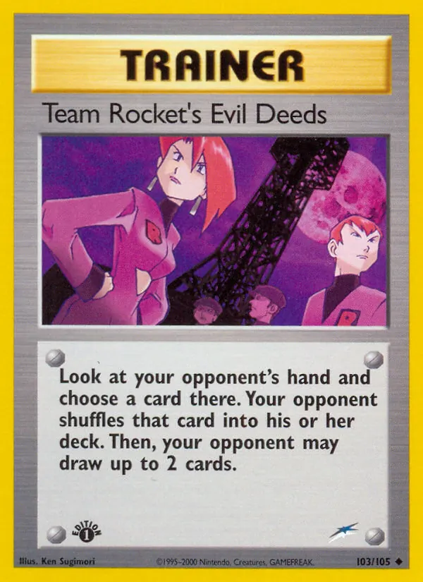 Carta Team Rocket's Evil Deeds, número 103/105 da coleção Neo Destiny