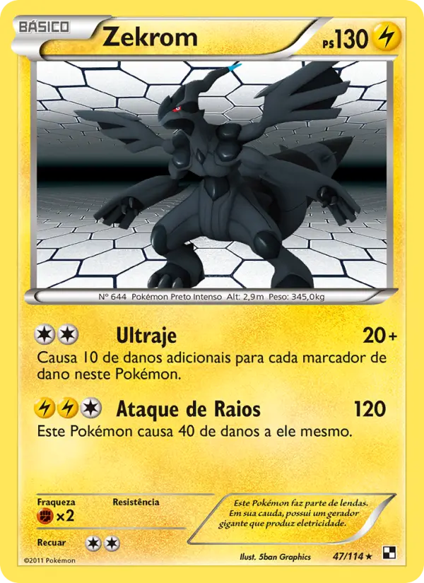 Carta Zekrom, número 47/114 da coleção Black & White