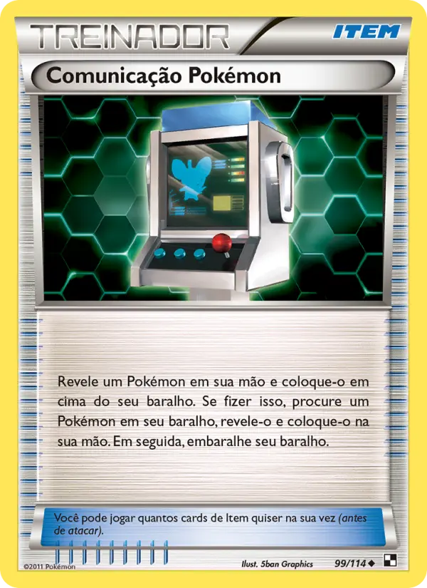 Carta Comunicação Pokémon, número 99/114 da coleção Black & White