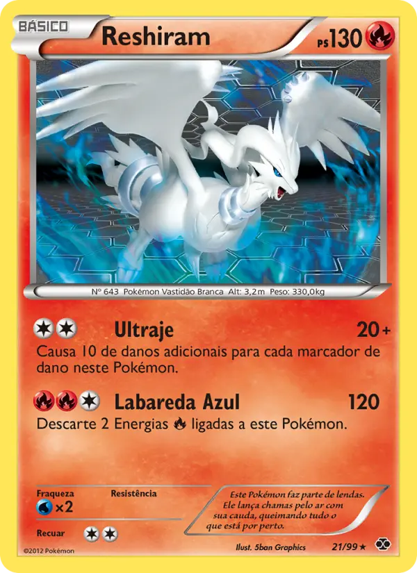 Carta Reshiram, número 21/99 da coleção Próximos Destinos