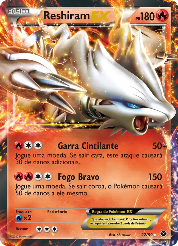 Carta Reshiram-EX, número 22/99 da coleção Próximos Destinos