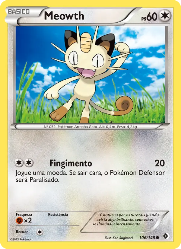 Carta Meowth, número 106/149 da coleção Fronteiras Cruzadas