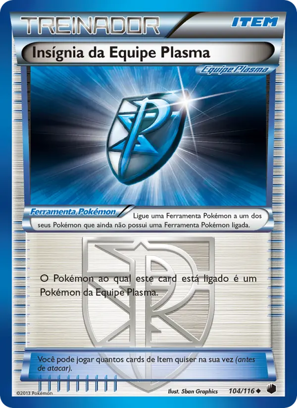 Carta Insígnia da Equipe Plasma, número 104/116 da coleção Congelamento de Plasma