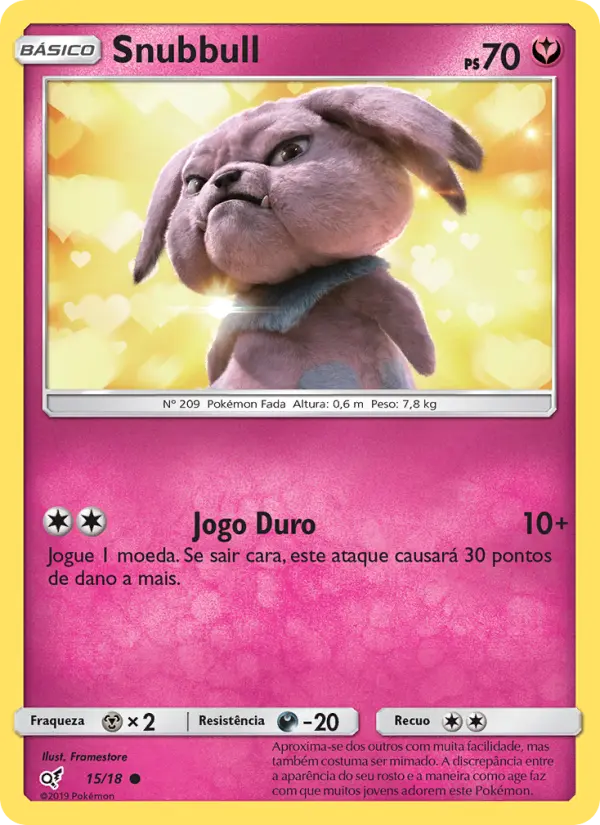 Carta Snubbull, número 15/18 da coleção Detetive Pikachu