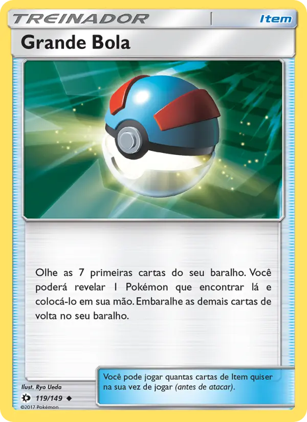 Carta Grande Bola, número 119/149 da coleção Sol e Lua