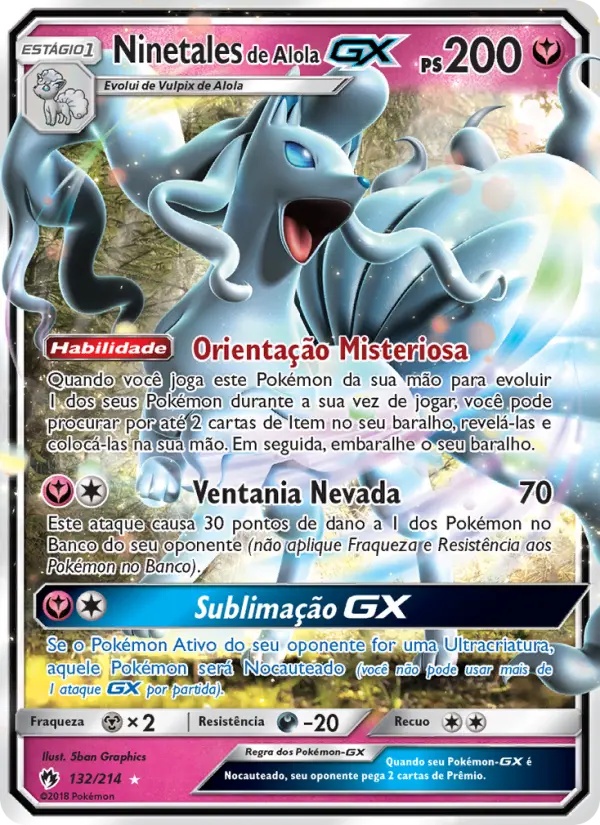 Carta Ninetales de Alola GX, número 132/214 da coleção Trovões Perdidos