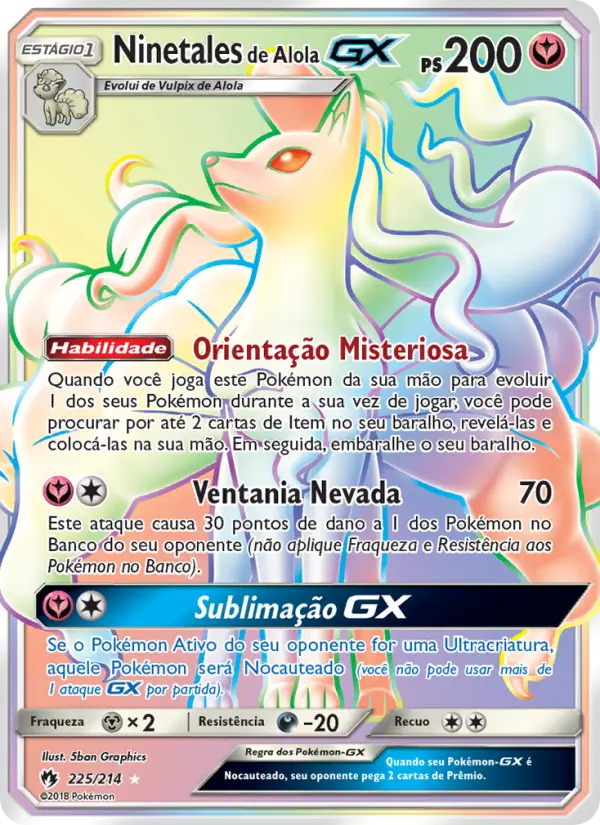 Carta Ninetales de Alola GX, número 225/214 da coleção Trovões Perdidos