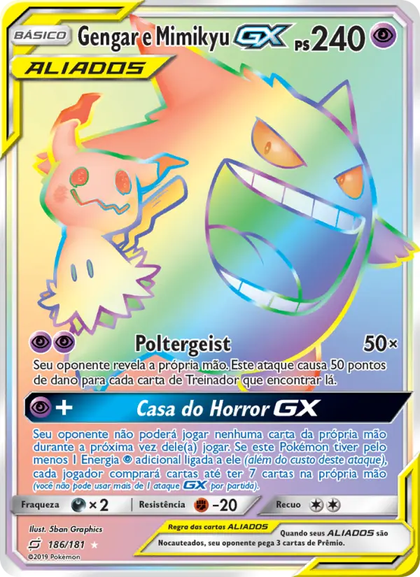 Carta Gengar e Mimikyu GX, número 186/181 da coleção União de Aliados