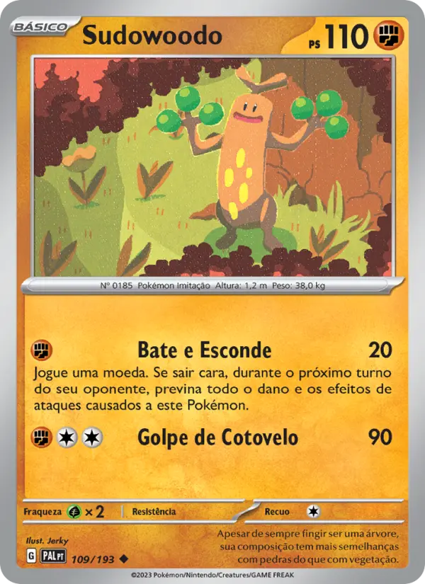 Carta Sudowoodo, número 109/193 da coleção Evoluções em Paldea