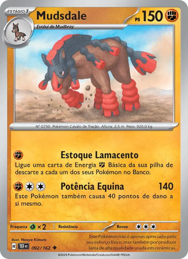 Carta Mudsdale, número 092/162 da coleção Forças Temporais
