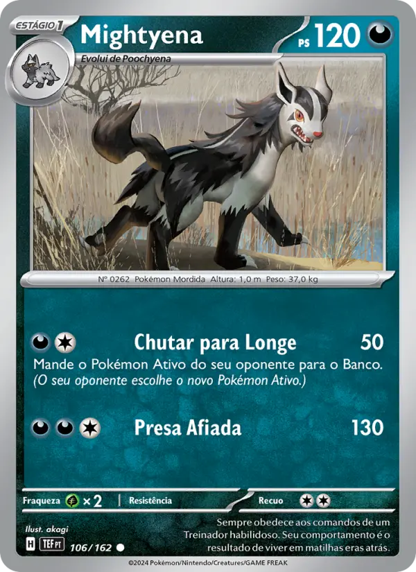 Carta Mightyena, número 106/162 da coleção Forças Temporais