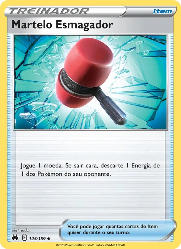 Carta Martelo Esmagador, número 125/159 da coleção Realeza Absoluta