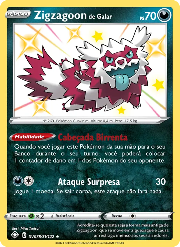 Carta Zigzagoon de Galar, número SV078/122 da coleção Destinos Brilhantes Cofre Brilhante
